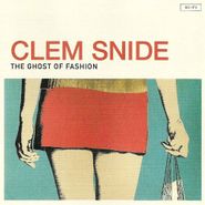 Clem Snide, The Ghost of Fashion (CD)