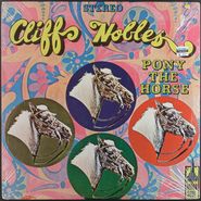 Cliff Nobles, Pony The Horse (LP)