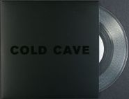 Cold Cave, Black Boots  [Limited Tour Edition Clear Vinyl] (7")