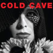 Cold Cave, Cherish the Light Years (LP)