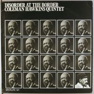 Coleman Hawkins, Disorder At The Border (LP)