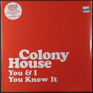 Colony House, You and I / You Know It (10")
