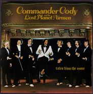 Commander Cody & His Lost Planet Airmen, Tales From The Ozone (LP)
