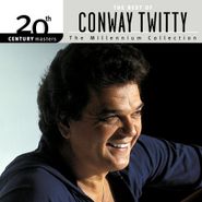 Conway Twitty, 20th Century Masters - The Millennium Collection: The Best of Conway Twitty (CD)