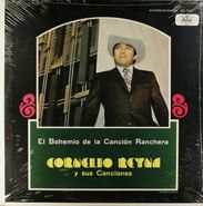 Cornelio Reyna, El Bohemia De La Cancion Ranchera (LP)