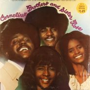 Cornelius Brothers & Sister Rose, Cornelius Brothers And Sister Rose (LP)