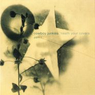 Cowboy Junkies, 'Neath Your Covers, Pt. 1 (CD)