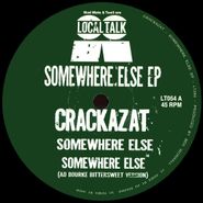 Crackazat, Somewhere Else EP (12")