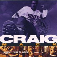 Craig Mack, Project: Funk Da World [EXPLICIT] (CD)