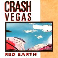 Crash Vegas, Red Earth (CD)