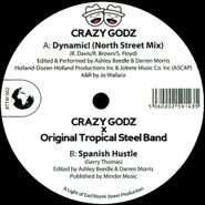 Crazy Godz, Dynamic! (North Street Mix) / Spanish Hustle (12")