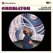 Cremator, Clear Air Turbulence [UK Import] (LP)
