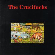 Crucifucks, Our Will Be Done (CD)