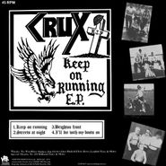 Crux, Keep On Running E.P. / Fight For Your Life [Split] (LP)