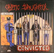 Cryptic Slaughter, Convicted [Picture Disc] [Italian Pressing] (LP)