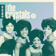 The Crystals, Da Doo Ron Ron: The Very Best Of The Crystals (CD)
