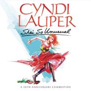 Cyndi Lauper, She's So Unusual: A 30th Anniversary Celebration (CD)