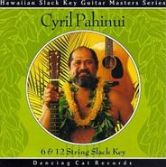 Cyril Pahinui, 6 & 12 String Slack Key (CD)