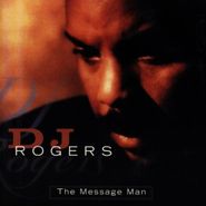 D.J. Rogers, The Message Man (CD)