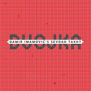 Damir Imamovic's Sevdah Takht, Dvojka [Import, 180 Gram Vinyl] (LP)