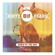 The Dirty Heads, Cabin By The Sea (LP)