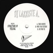 DJ Laxxiste A, Structure Of Feeling (12")