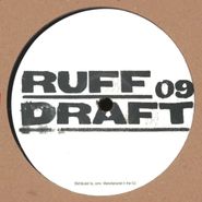 DJ Nature, Ruff Draft 09 (12")