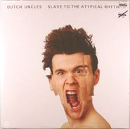 Dutch Uncles, Slave To The Atypical Rhythm [Limited Edition] (12")