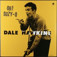 Dale Hawkins, Oh! Suzy-Q [Spanish Reissue] (LP)