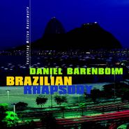 Daniel Barenboim, Brazilian Rhapsody (CD)