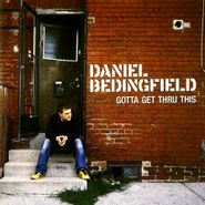 Daniel Bedingfield, Gotta Get Thru This (CD)