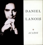 Daniel Lanois, Acadie [Original Issue] (LP)