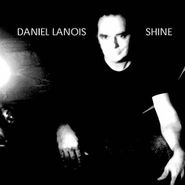 Daniel Lanois, Shine (CD)