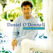 Daniel O'Donnell, Faith & Inspiration (CD)