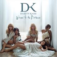 Danity Kane, Welcome To The Dollhouse (CD)