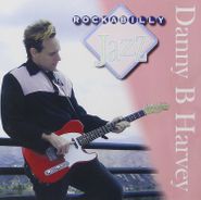 Danny B. Harvey, Rockabilly Jazz (CD)