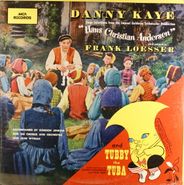 Danny Kaye, Hans Christian Anderson and Tubby The Tuba  (LP)