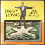 Danny Thomas, The Jazz Singer [Signed] (LP)