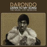 Darondo, Listen to My Song: The Music City Sessions (CD)
