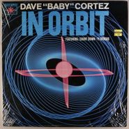 Dave "Baby" Cortez, In Orbit (LP)