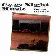 David Borden, Cayuga Night Music (CD)