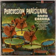David Carroll, Percussion Parisienne (LP)