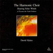 The Harmonic Choir, Hearing Solar Winds [French Issue] (LP)
