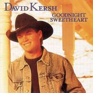 David Kersh, Goodnight Sweetheart (CD)