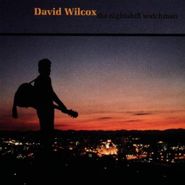 David Wilcox, Nightshift Watchman (CD)