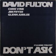 David Fulton, Don't Ask [German Issue] (LP)