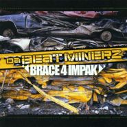 Da Beatminerz, Brace 4 Impak (CD)