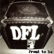 Dead Fucking Last, Proud To Be (CD)