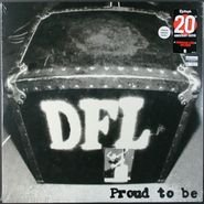 Dead Fucking Last, Proud To Be [Transparent Green Vinyl] (LP)