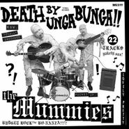 The Mummies, Death By Unga Bunga!! (CD)